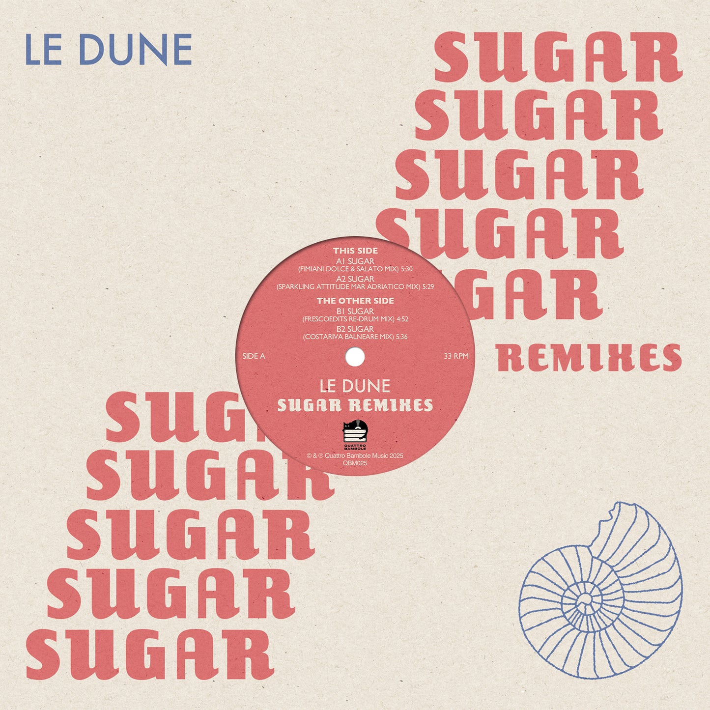 Le Dune || Sugar Remixes
