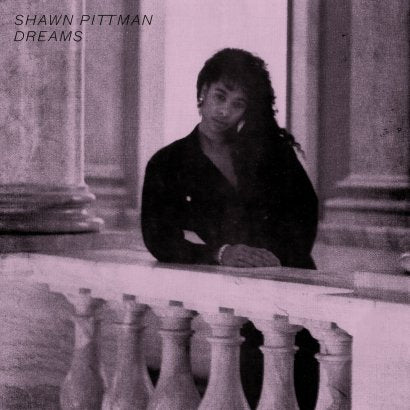 Shawn Pittman || Dreams