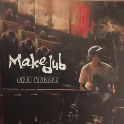 Akio Nagase || Make Dub