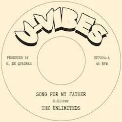 The Unlimiteds || Song For My Father