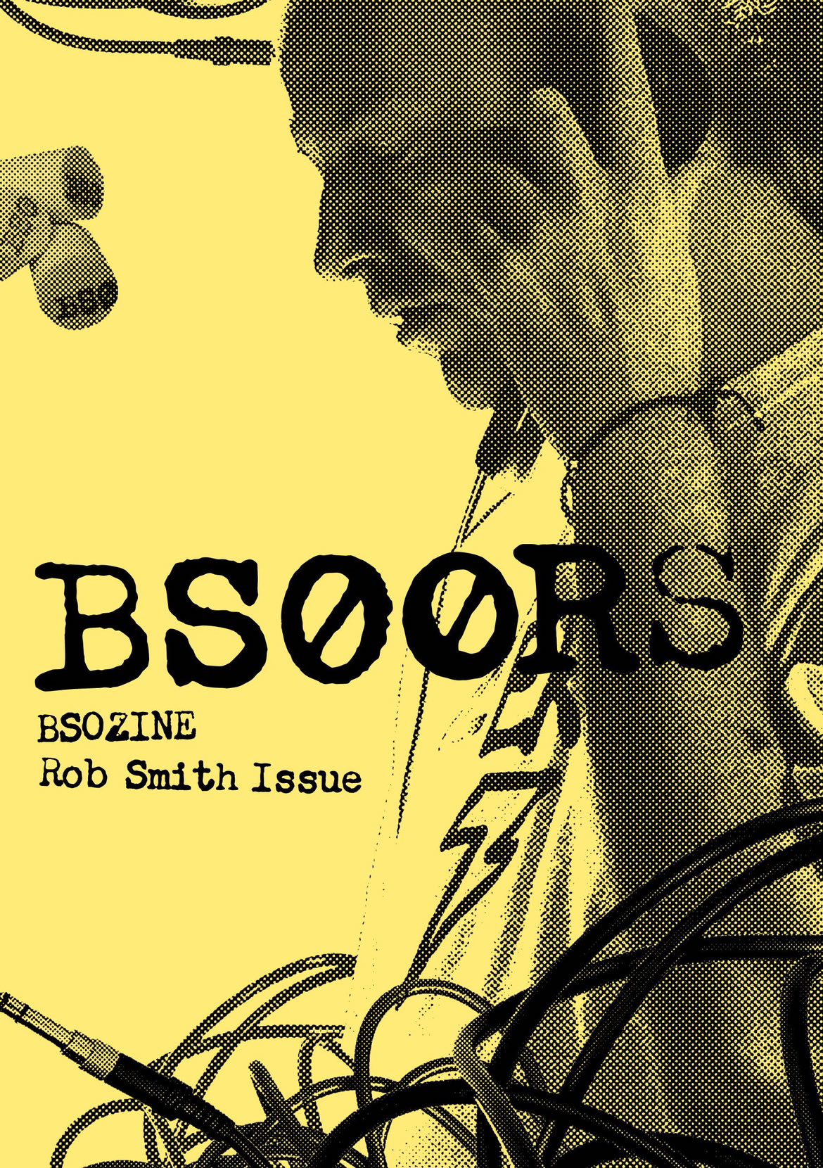 BS0ZINE | BS00RS || Rob Smith Issue