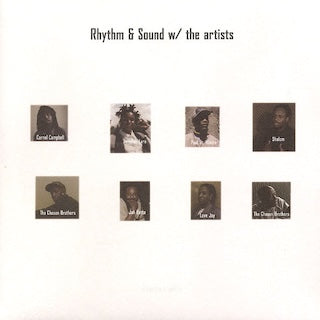 Rhythm & Sound || w/ The Artists