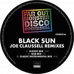 Far Out Monster Disco Orchestra || Black Sun (Joe Claussell Remixes)