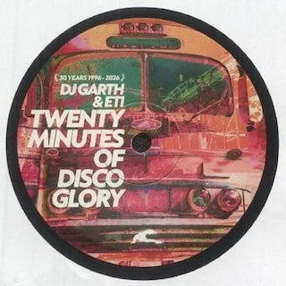 DJ Garth & ETI || Twenty Minutes Of Disco Glory (30th Anniversary reissue)