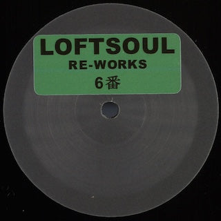 Unknown Artist || Loftsoul Re-Works 6