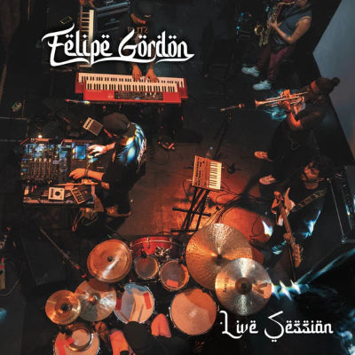 Felipe Gordon || Live Session