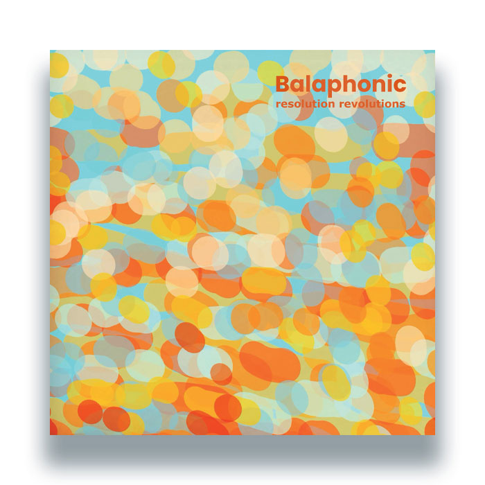 Balaphonic || Resolution Revolutions