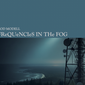 Rod Modell || Frequencies In The Fog