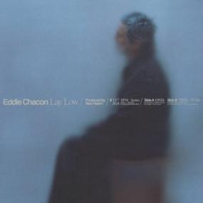 Eddie Chacon || Lay Low