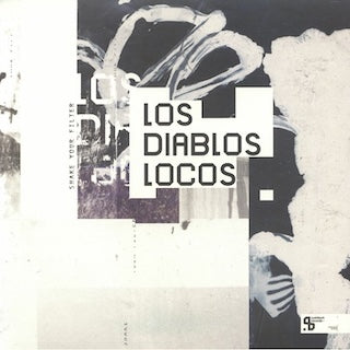 Los Diablos Locos || Shake Your Filter