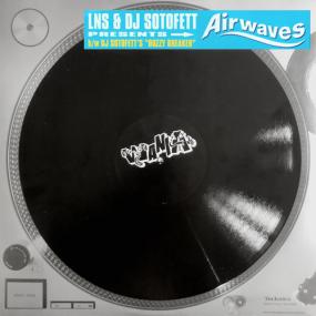 LNS & DJ Sotofett || Airwaves