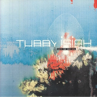 Tubby Isiah || Roots For Your Soul