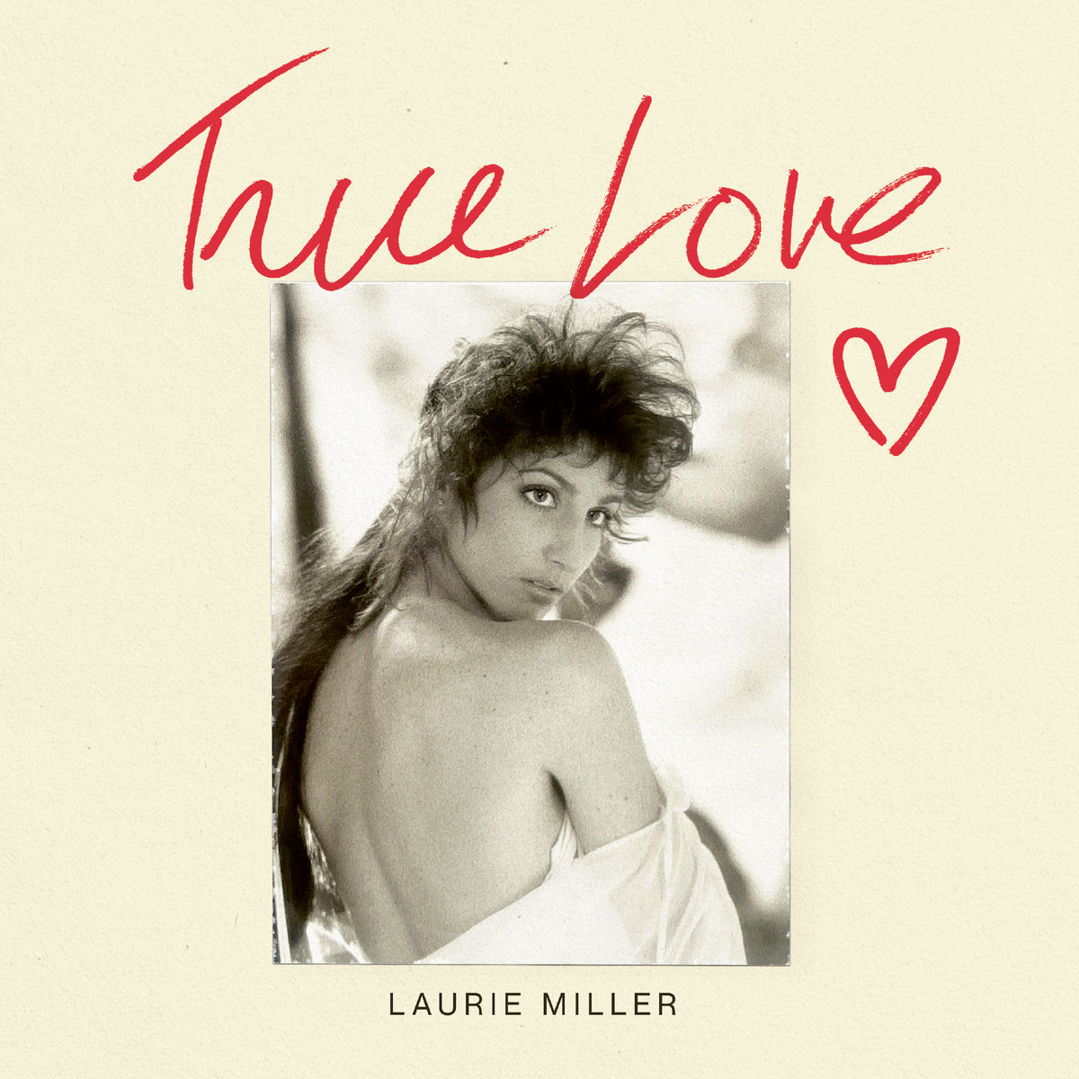 Laurie Miller || True Love