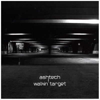 Ashtec || Walkin' Target