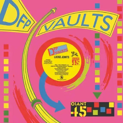 Loose Joints || Tell You (Today) (Dimitri From Paris Special Version)