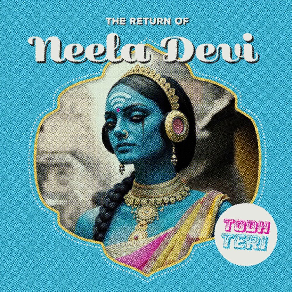 Todh Teri || The Return Of Neela Devi