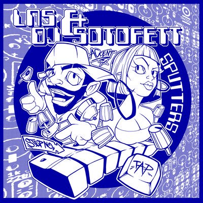 LNS & DJ Sotofett || Sputters