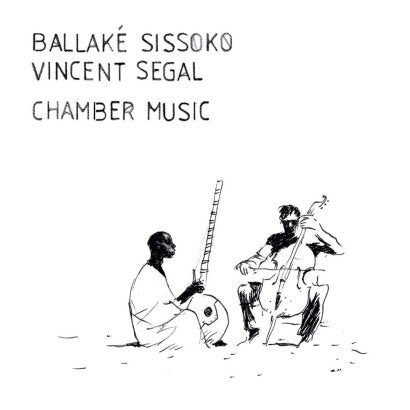 Ballake Sissoko & Vincent Segal || Chamber Music
