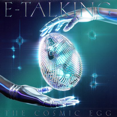 E-Talking || The Cosmic Egg