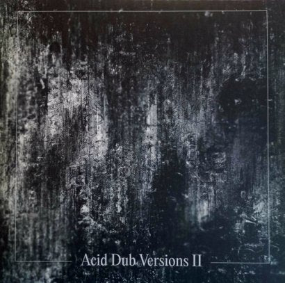 Om Unit || Acid Dub Versions II