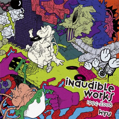 Hyu || Inaudible Works 1994-2008