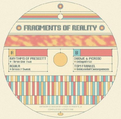 Rhythms Of Prescott / Aguila / Duowe & Picasso / Tom Frankel  || Fragments Of Reality Vol 6