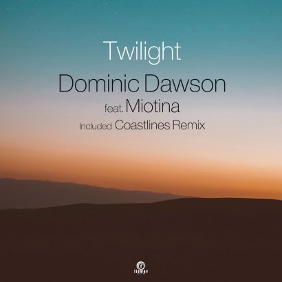 Dominic Dawson feat. Miotina || Twilight