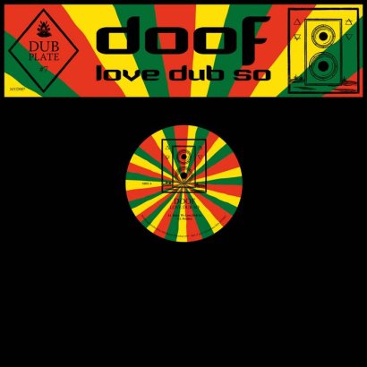 Doof || Dubplate #7: Love Dub So