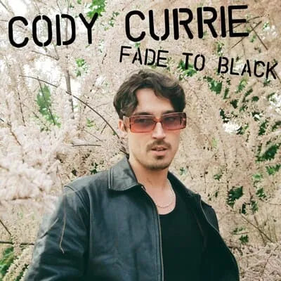 Cody Currie || Fade To Black EP