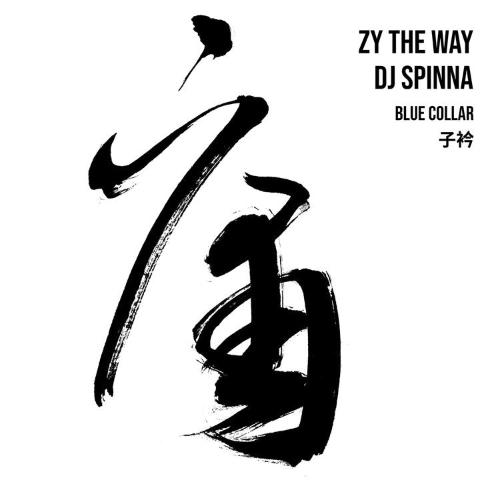 ZY The Way / DJ Spinna || Blue Collar