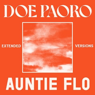 Auntie Flo x Doe Paoro || Extended Version