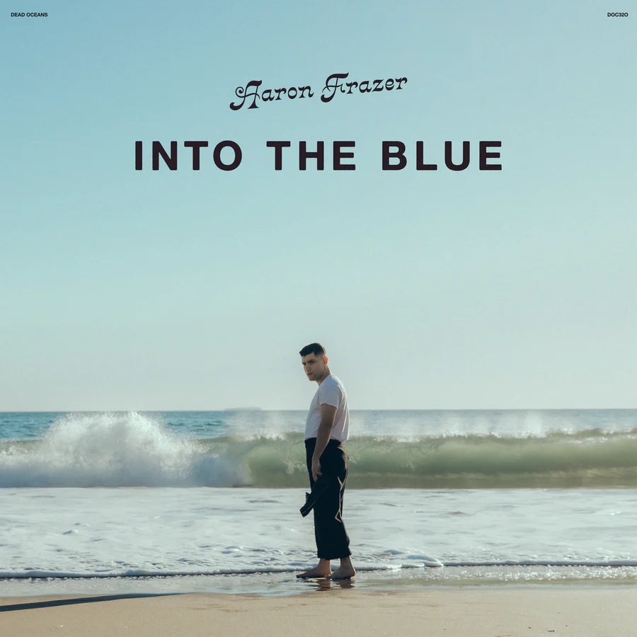 Aaron Frazer || Into The Blue