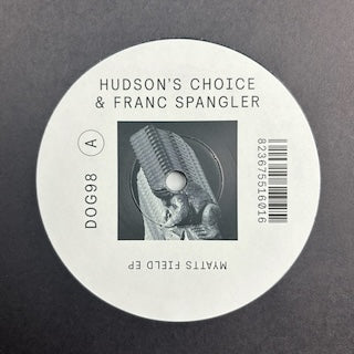 Franc Spangler & Hudson’s Choice || Myatts Field EP