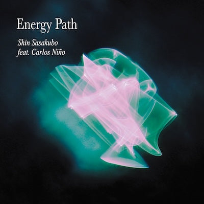 Shin Sasakubo feat.Carlos Niño || Energy Path
