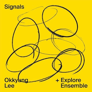 Okkyung Lee || Signals