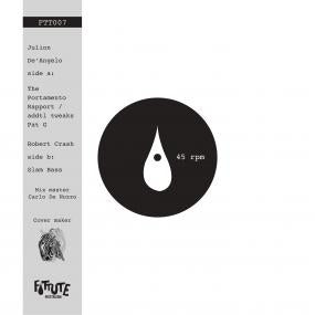 Julion De'Angelo / Robert Crash || The Portamento Rapport / Slam Bass