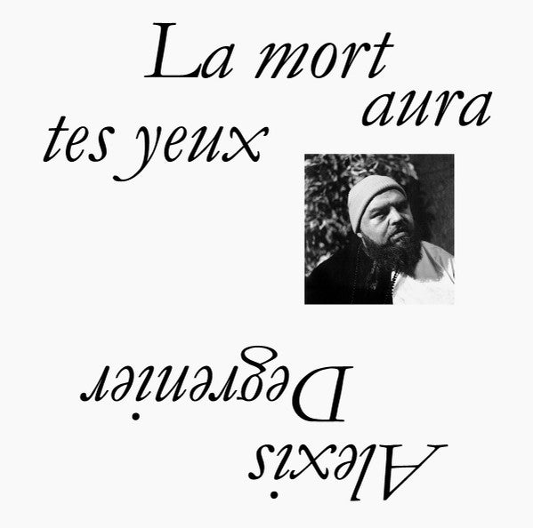 Alexis Degrenier || La Mort Aura Tes Yeux