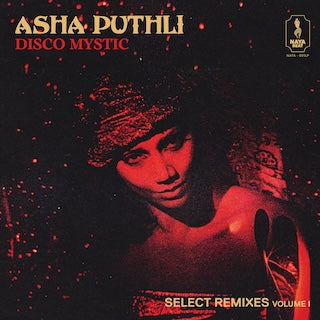 Asha Puthli || Disco Mystic: Select Remixes Volume 1