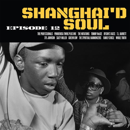 Various || Shanghai'd Soul Episode 12