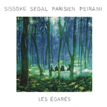 Sissoko Segal Parisien Peirani || Les Egares