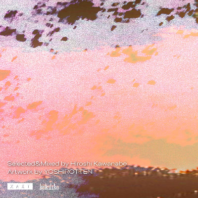 Hiroshi Kawanabe || Opening Hours 03 Selected&Mixed by Hiroshi Kawanabe 1900-2000