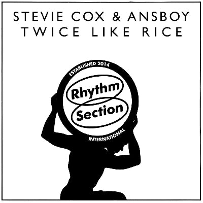 Stevie Cox & Ansboy || Twice Like Rice
