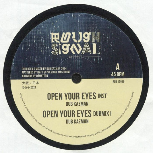 Dub Kazman || Open Your Eyes