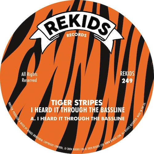 Tiger Stripes ||  I Heard It Through The Bassline