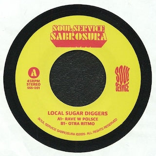 Local Sugar Diggers aka Scruscru / Tony Lavrutz / Los Protos || SSS 01