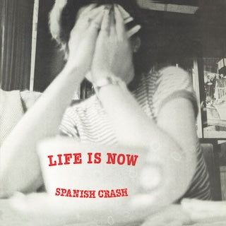 Spanish Crash || Life Is Now