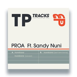 PROA Ft. Sandy Nuni || Incondicional