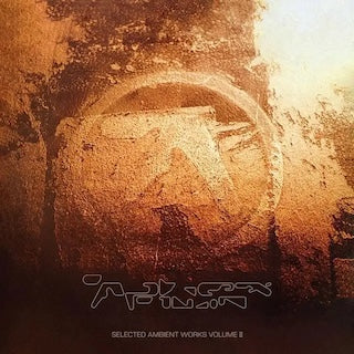 Aphex Twin || Selected Ambient Works Volume II (Expanded Edition)