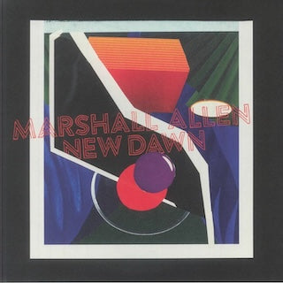 Marshall Allen || New Dawn