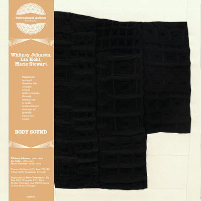 Whitney Johnson / Lia Kohl / Macie Stewart || Body Sound
